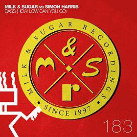 MILK & SUGAR VS. SIMON HARRIS - BASS (HOW LOW CAN YOU GO)